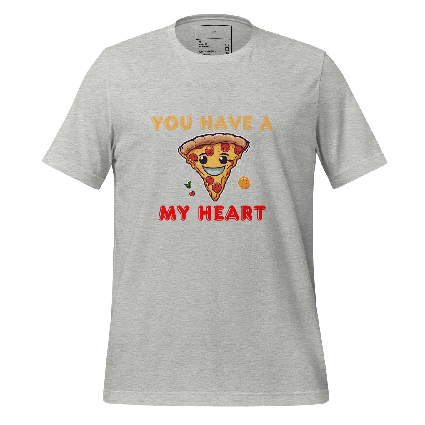 You Have a Pizza My Heart T-Shirt - Swag Me