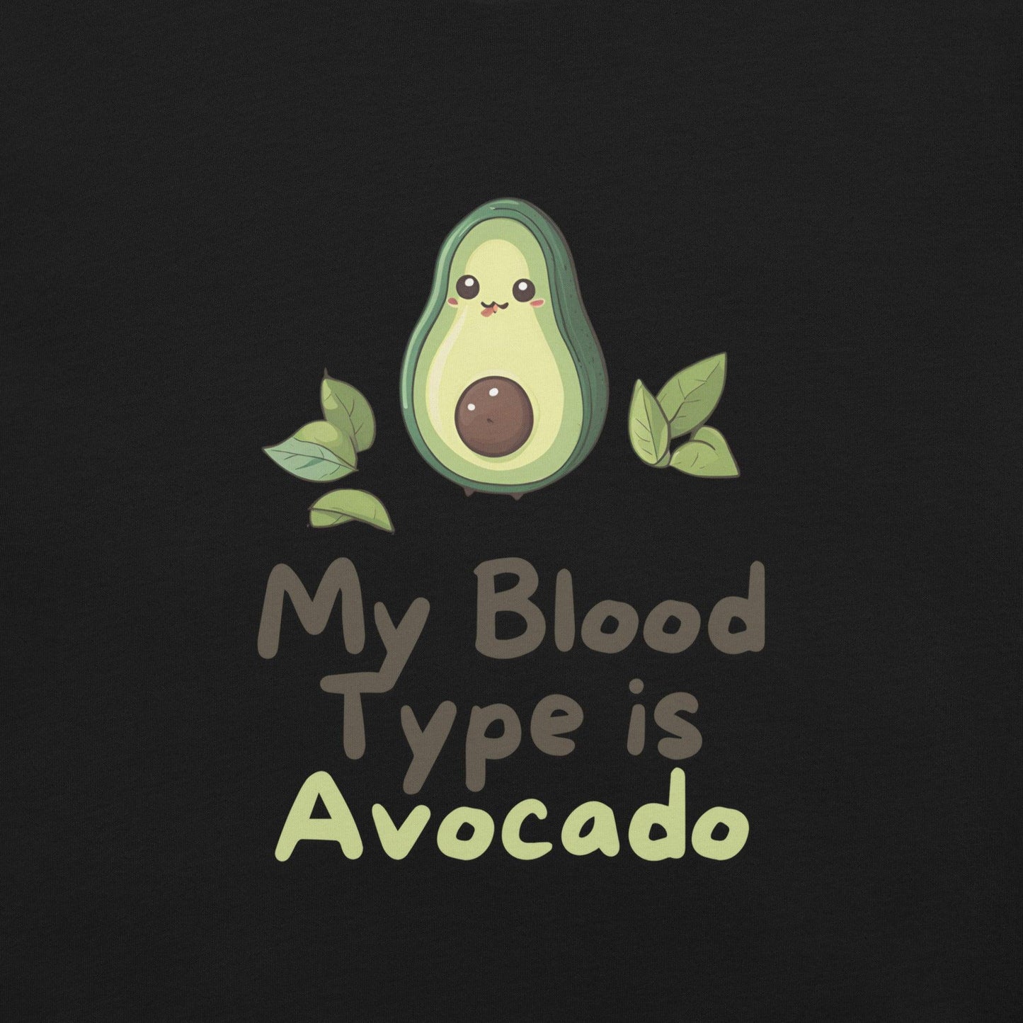 Blood Type: Avocado T-Shirt - Swag Me