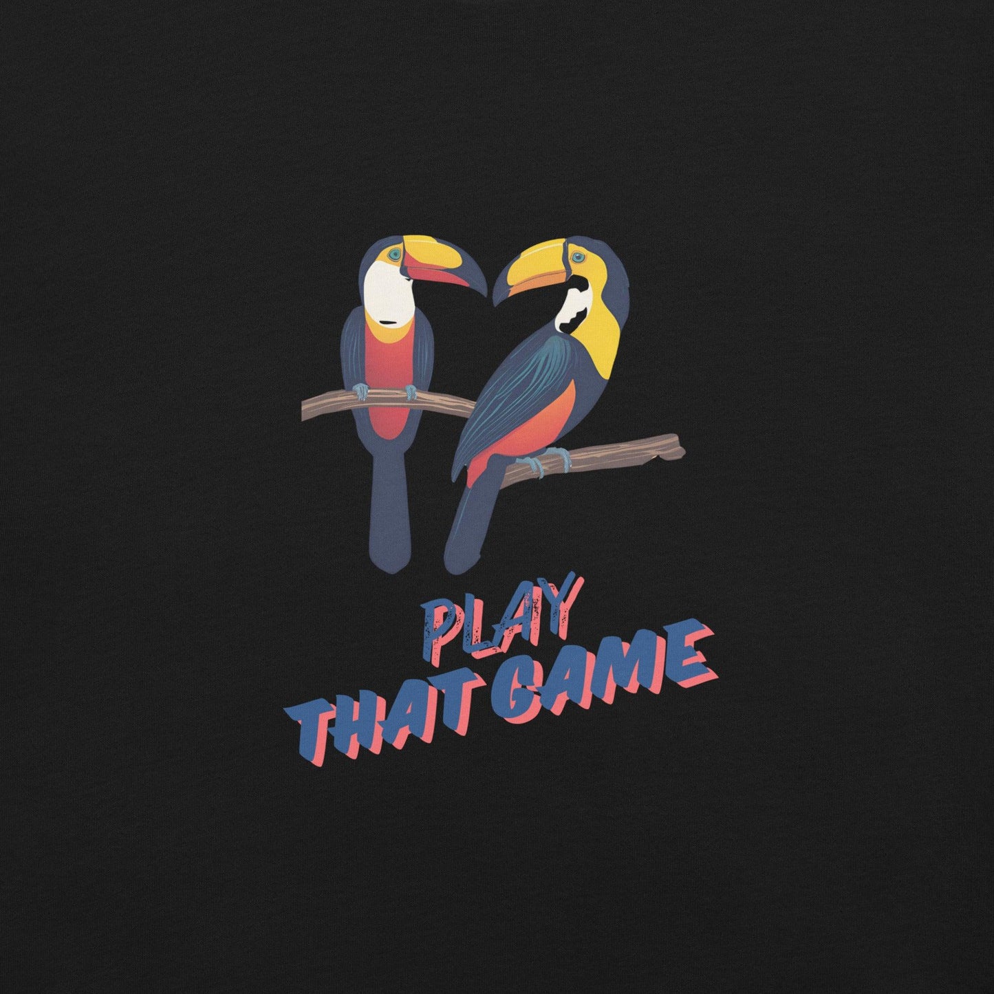 Toucan Play That Game T-Shirt - Swag Me