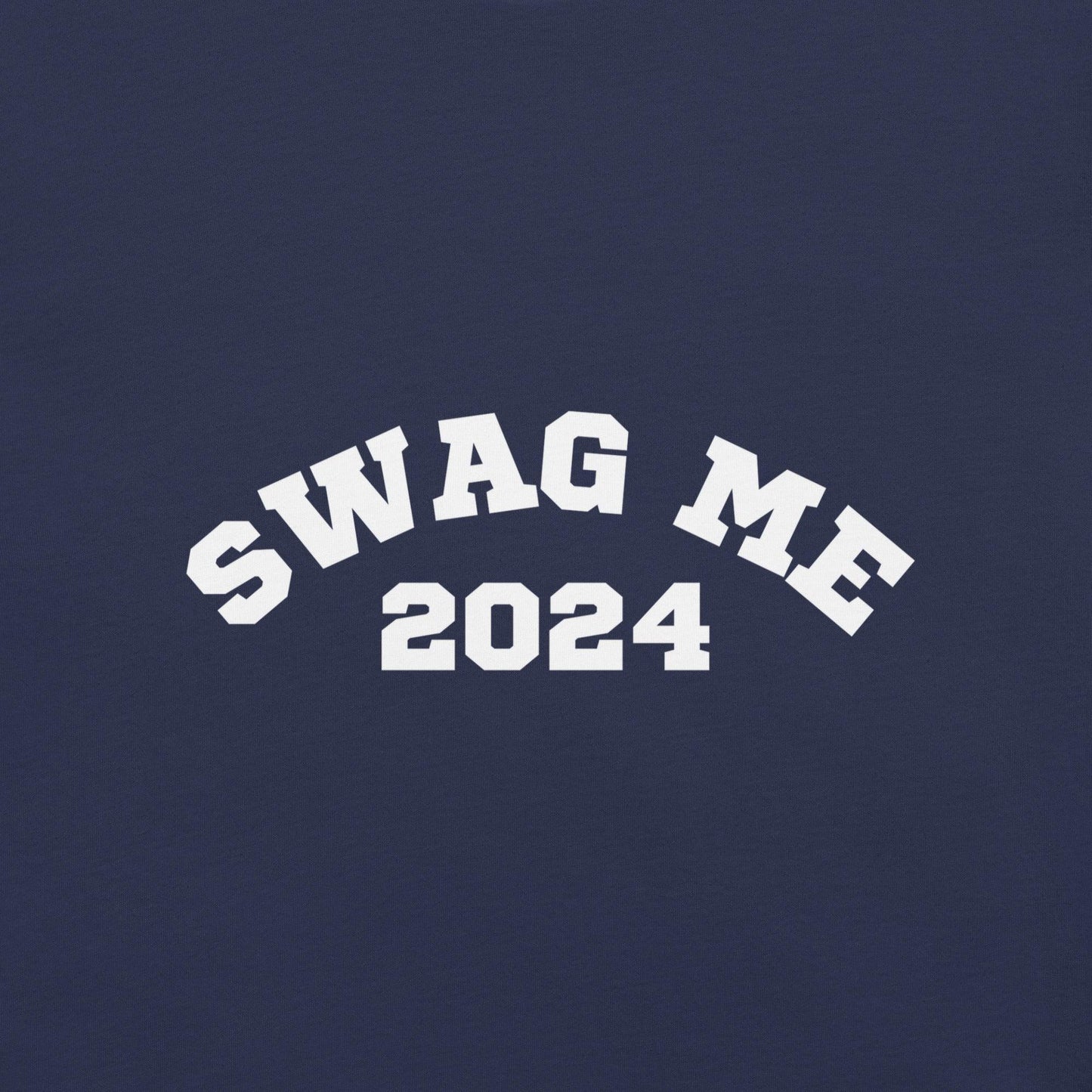 Swag Me 2024 T-Shirt - Swag Me