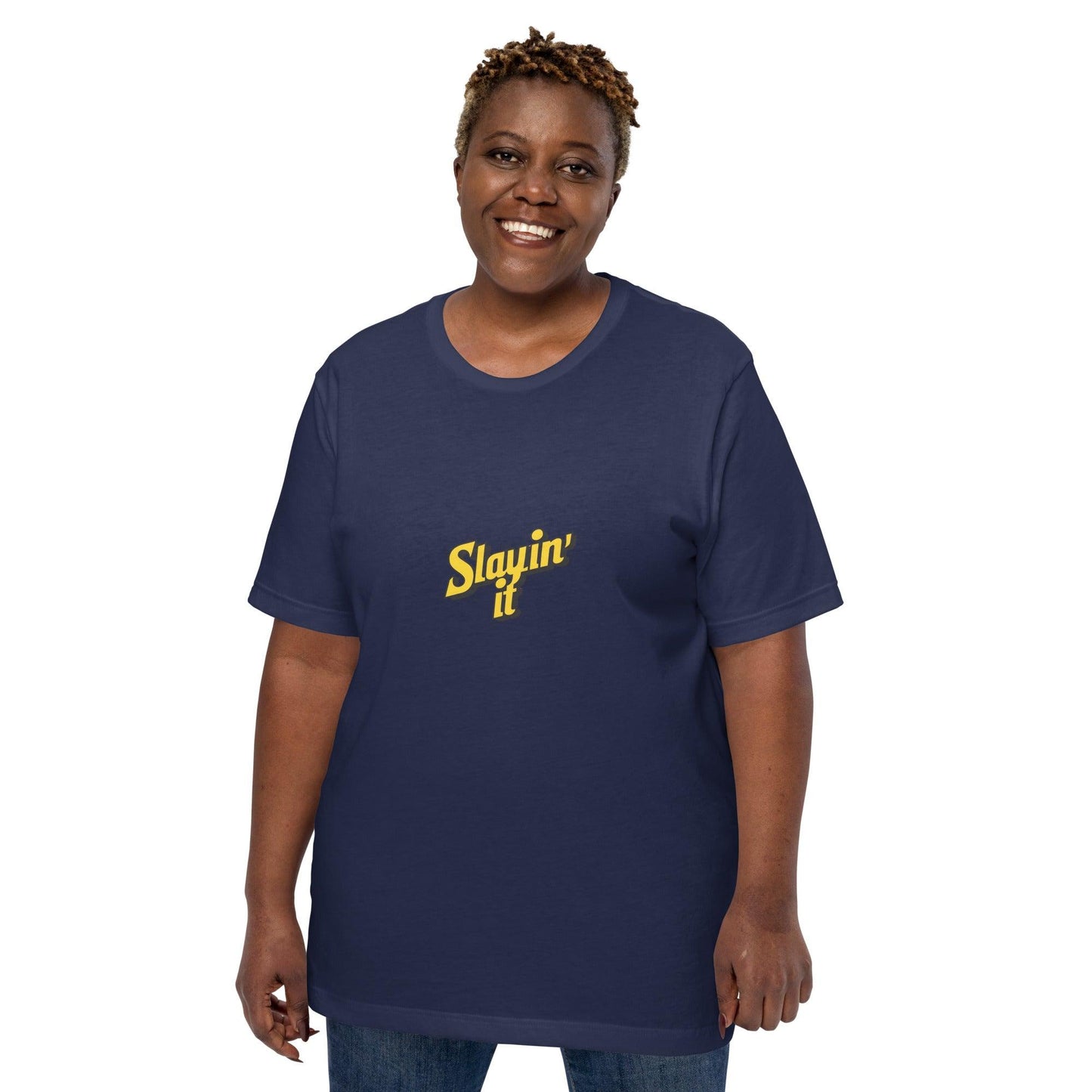 Slayin' It T-Shirt - Swag Me
