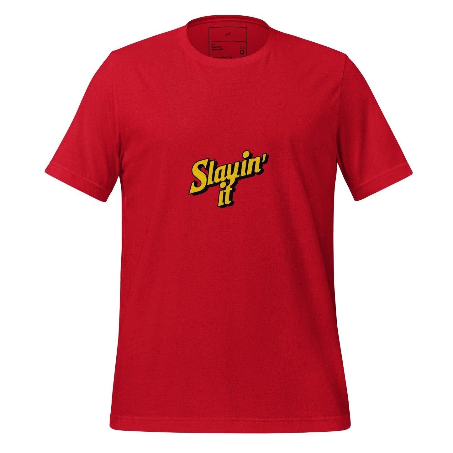 Slayin' It T-Shirt - Swag Me