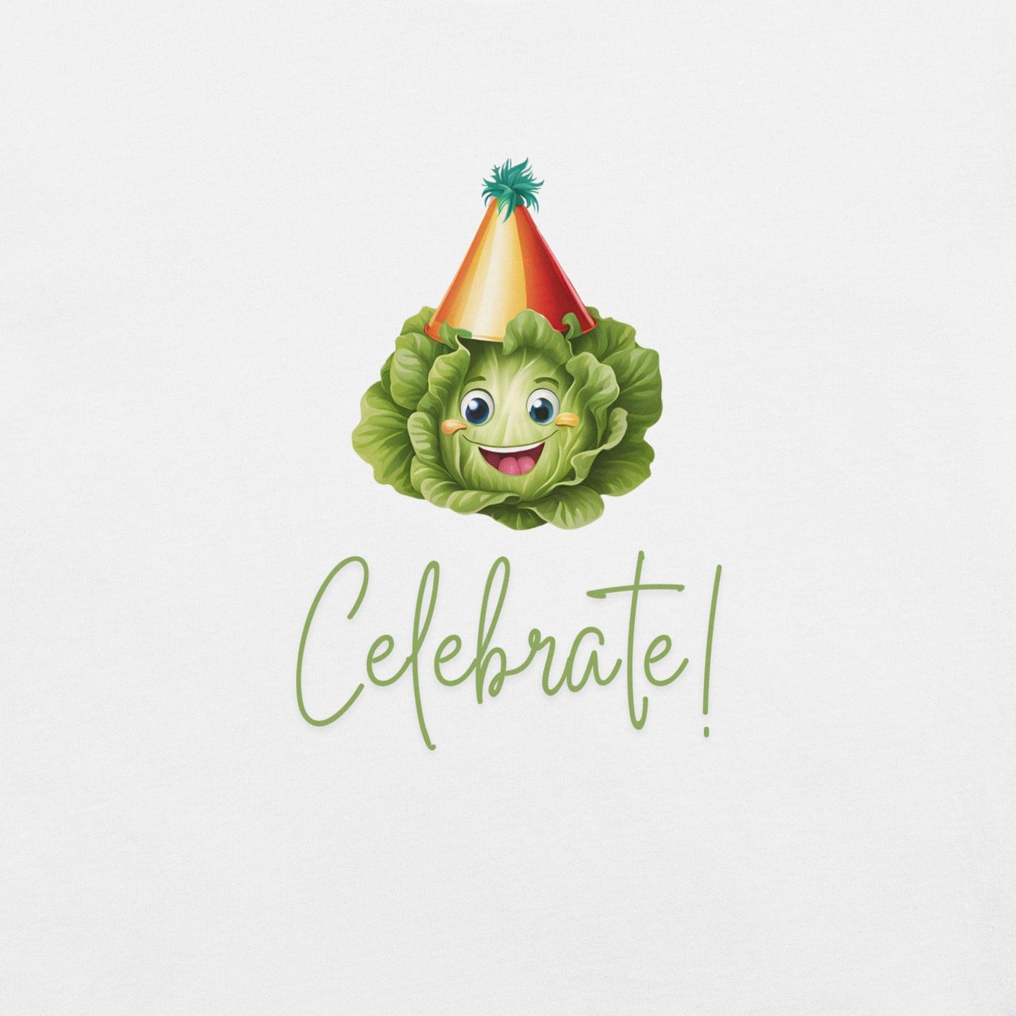 Lettuce Celebrate T-Shirt - Swag Me