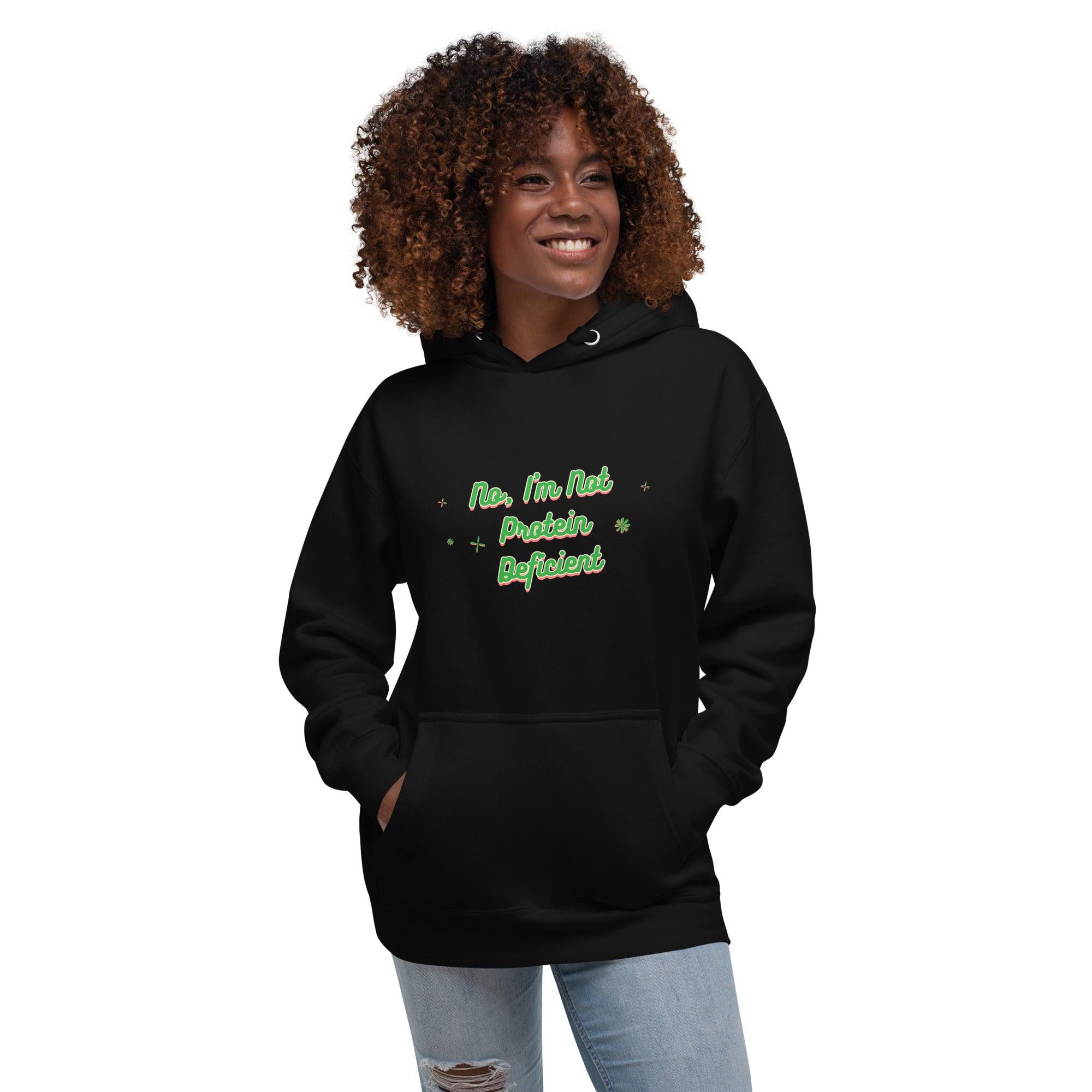 Not Protein Deficient Hoodie - Swag Me