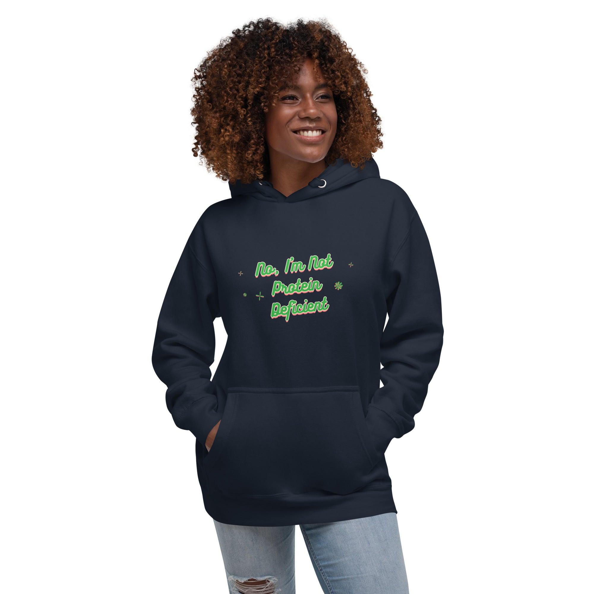 Not Protein Deficient Hoodie - Swag Me