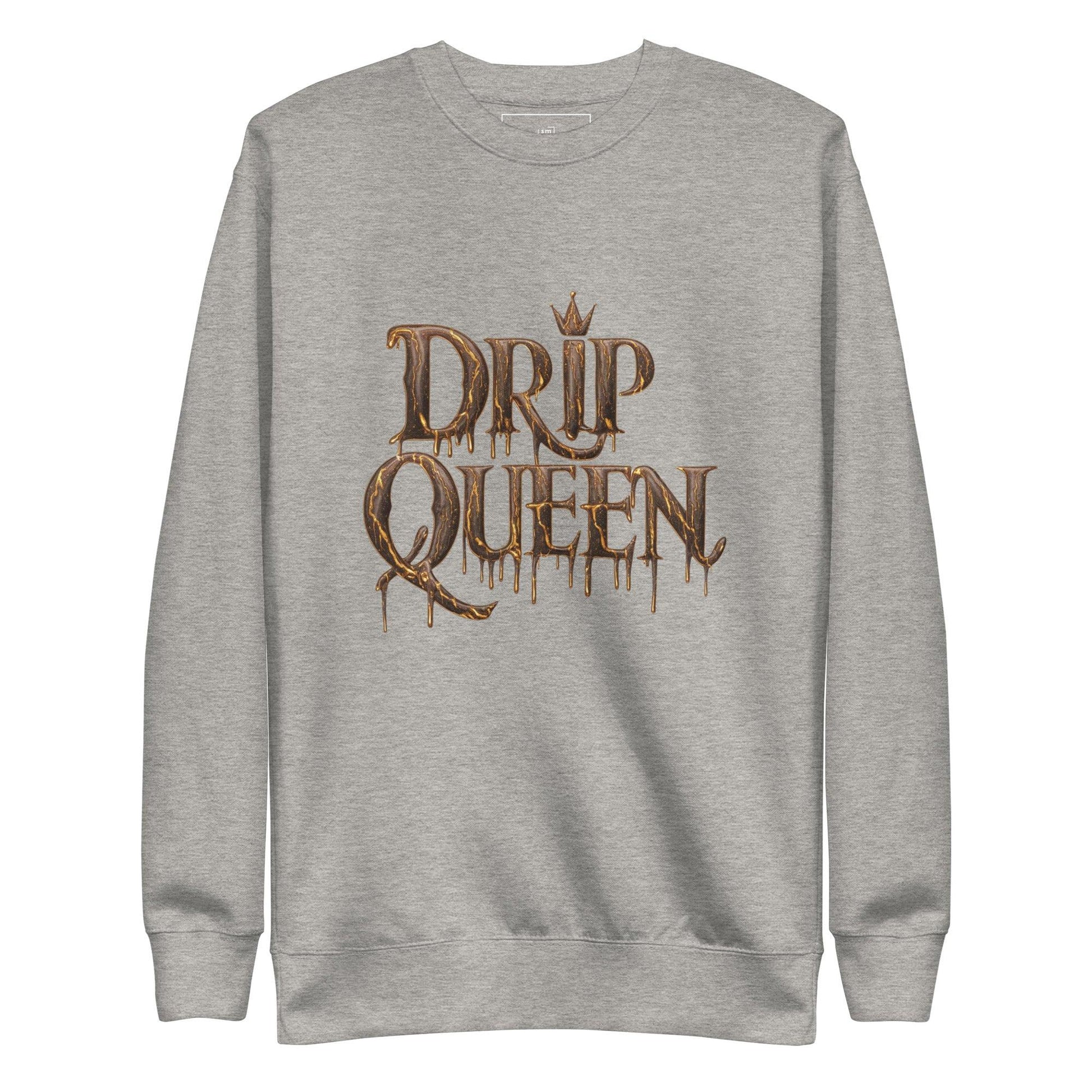 Drip Queen Sweatshirt - Swag Me