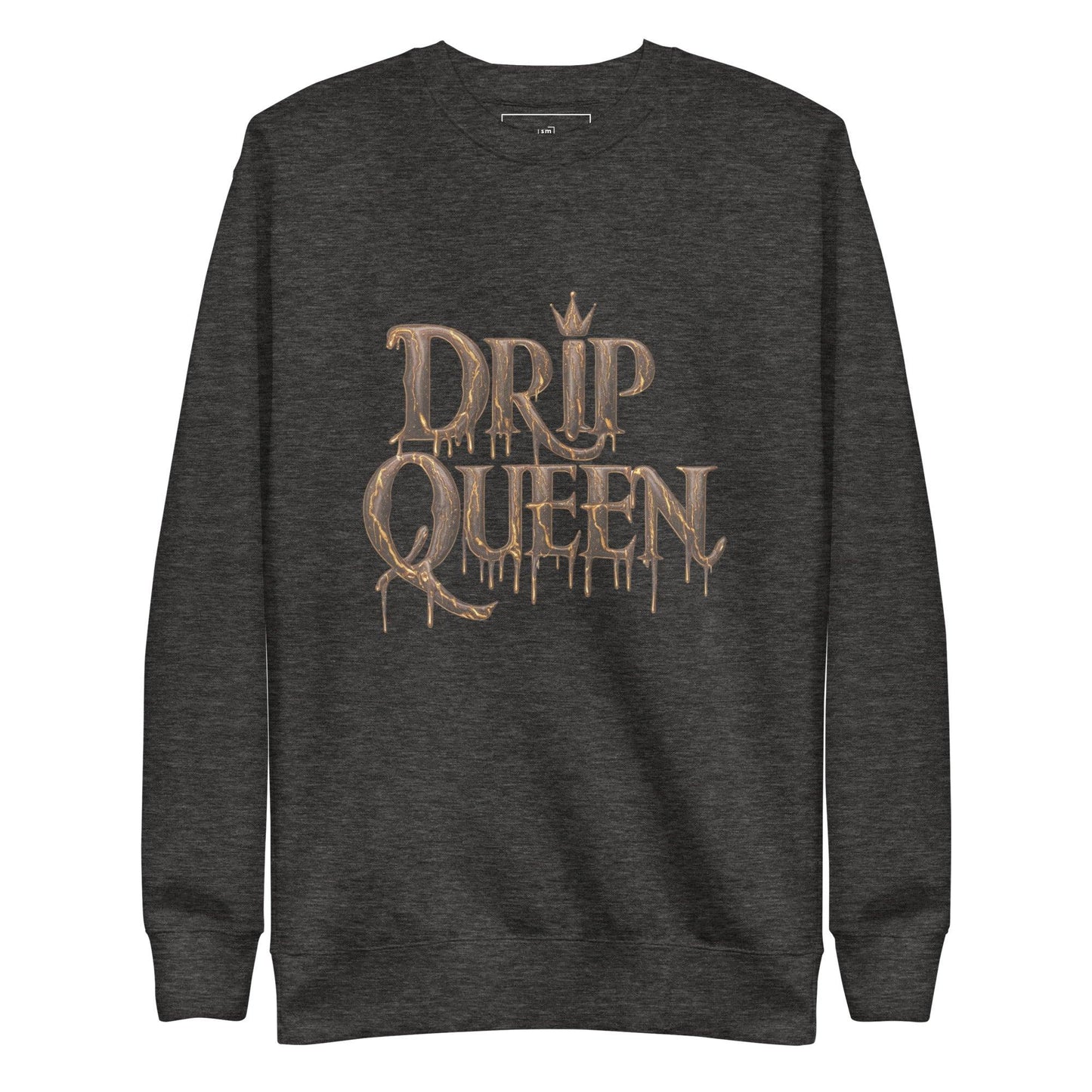 Drip Queen Sweatshirt - Swag Me