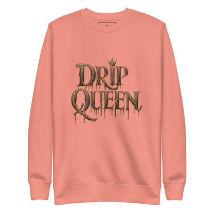 Drip Queen Sweatshirt - Swag Me