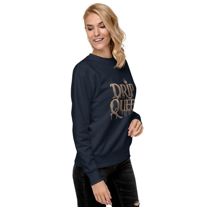 Drip Queen Sweatshirt - Swag Me