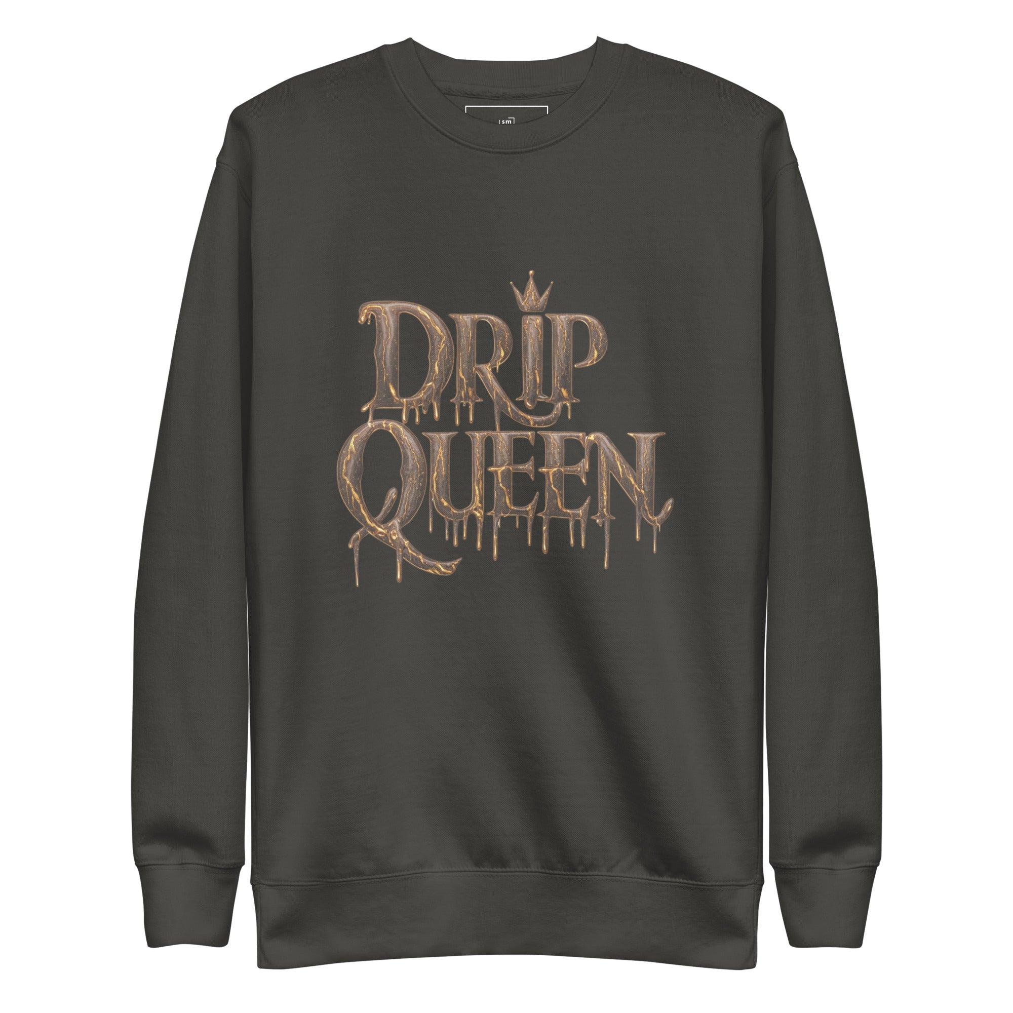 Drip Queen Sweatshirt - Swag Me