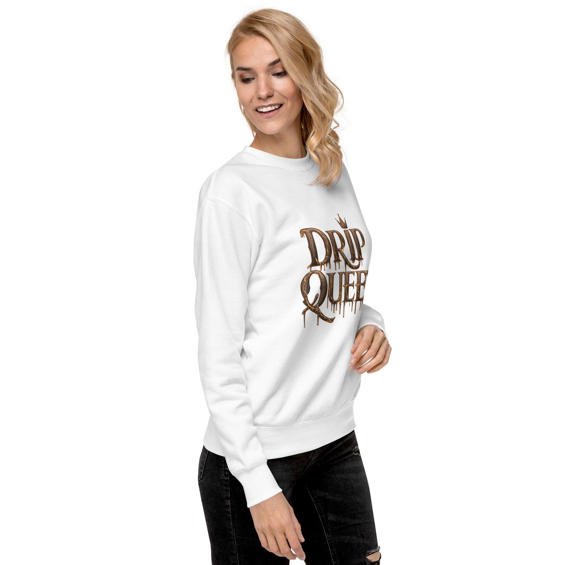 Drip Queen Sweatshirt - Swag Me