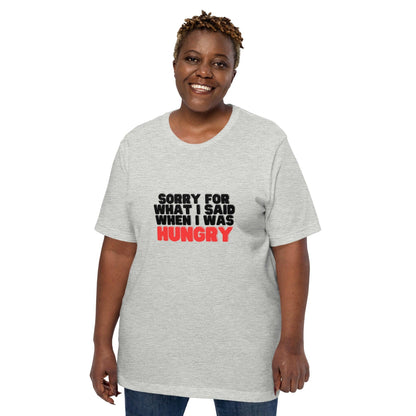 Sorry I'm Hungry T-Shirt - Swag Me