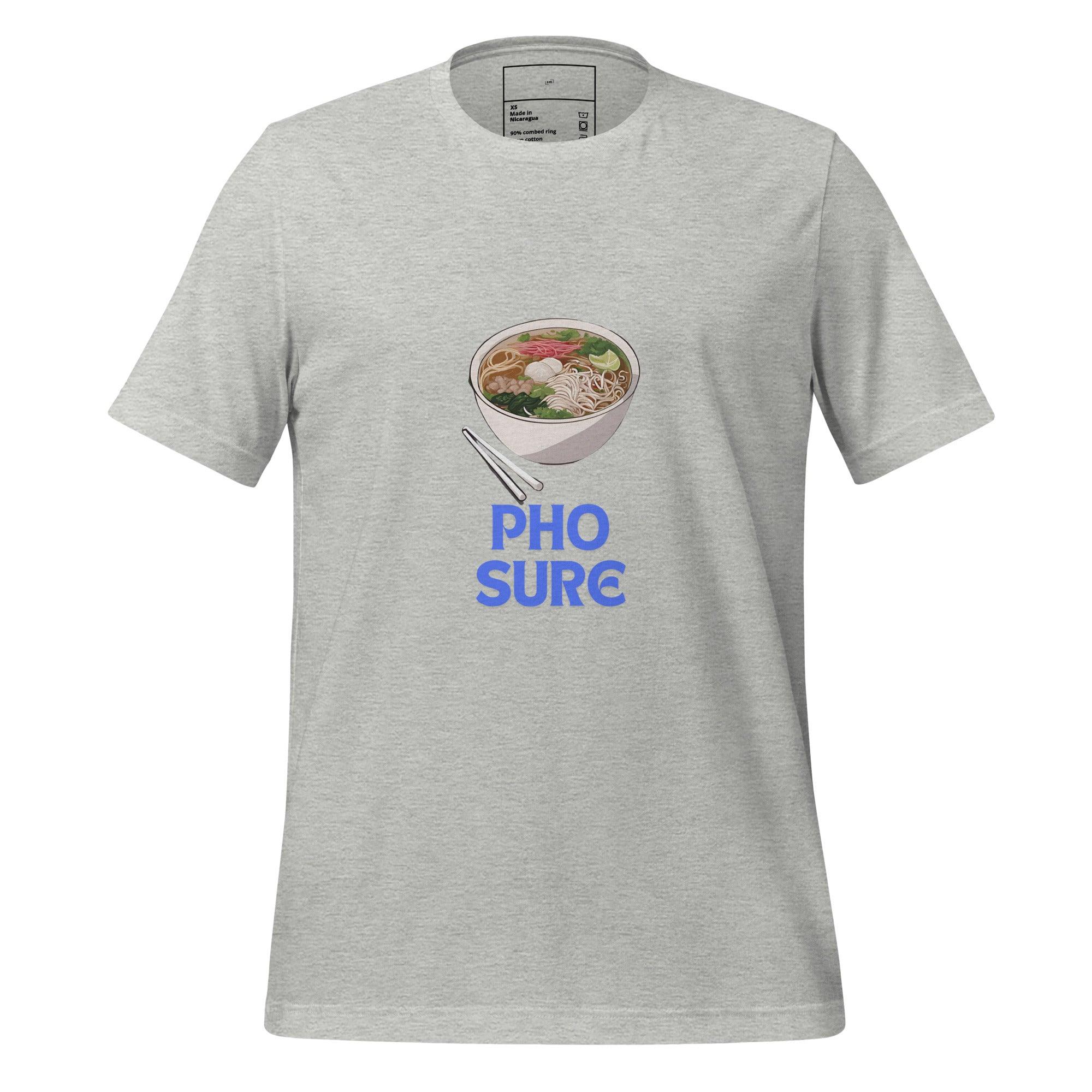 Pho Sure T-Shirt - Swag Me