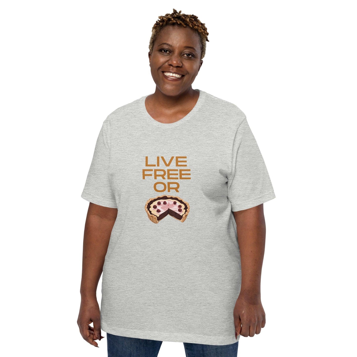 Live Free or Pie T-Shirt - Swag Me