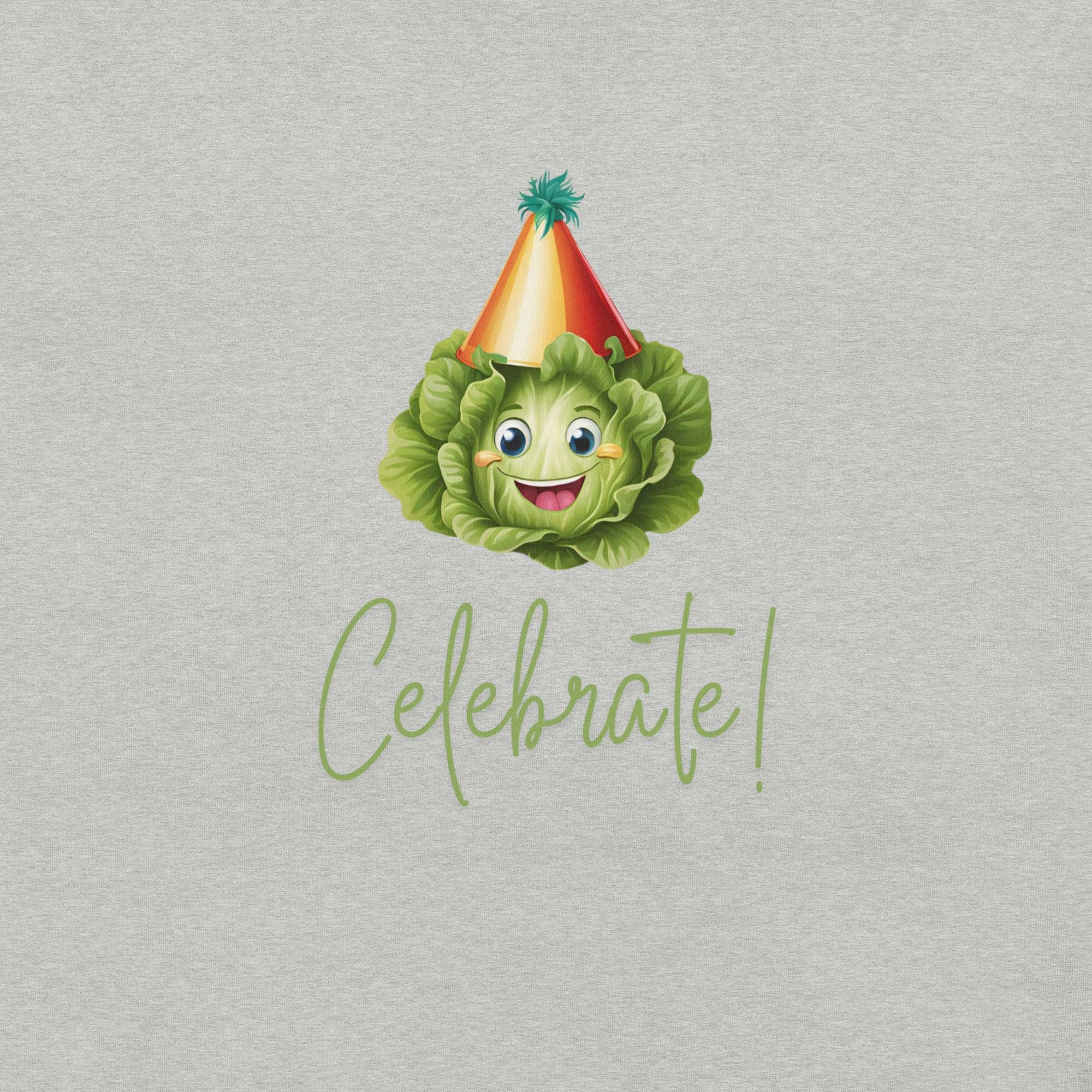 Lettuce Celebrate T-Shirt - Swag Me