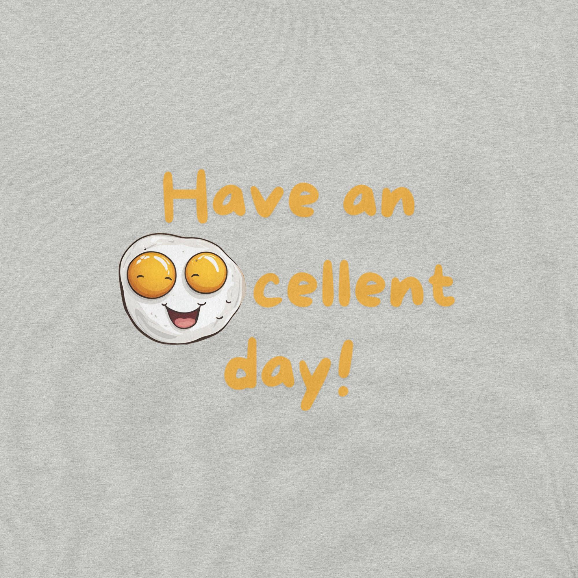 Eggcellent Day T-Shirt - Swag Me