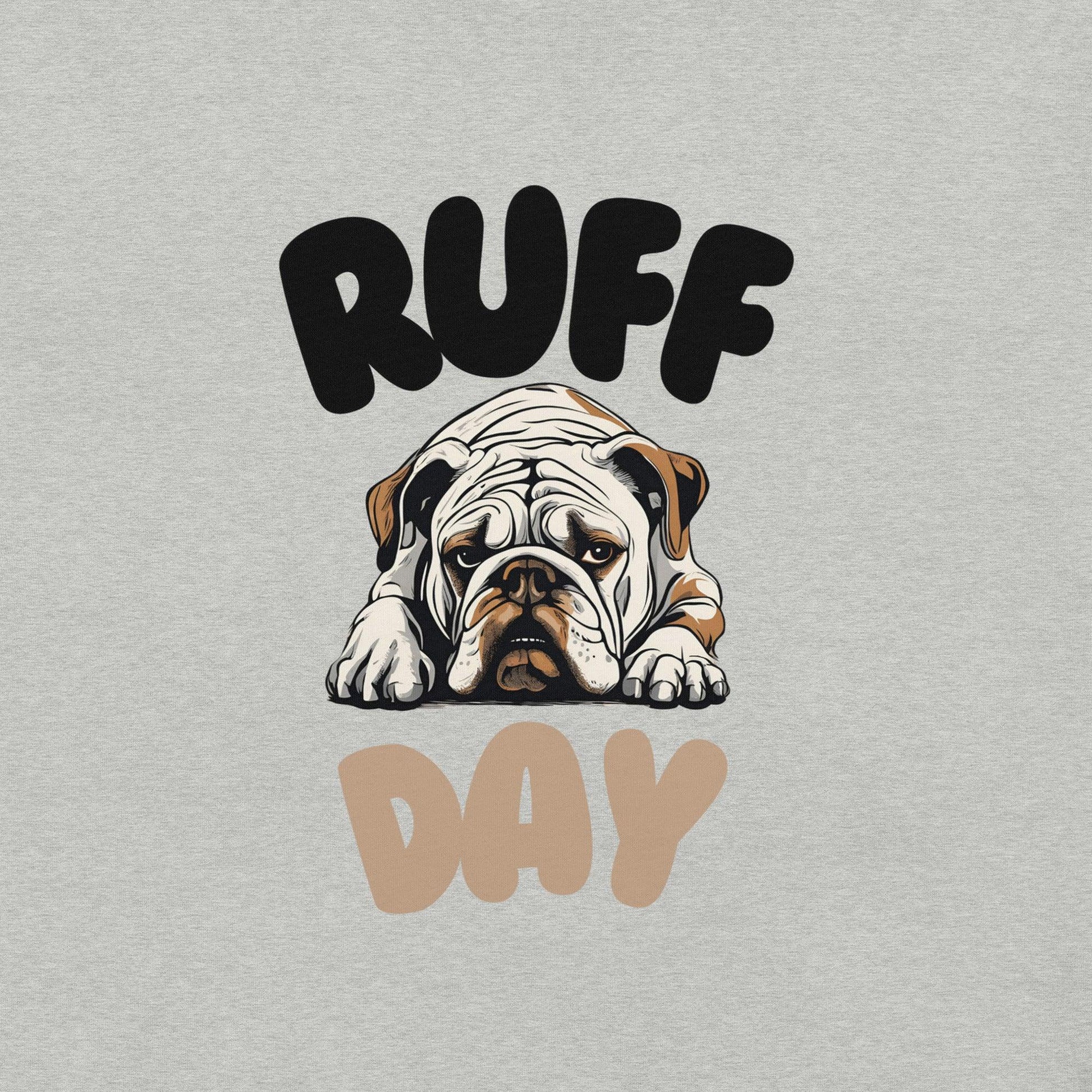 Ruff Day T-Shirt - Swag Me