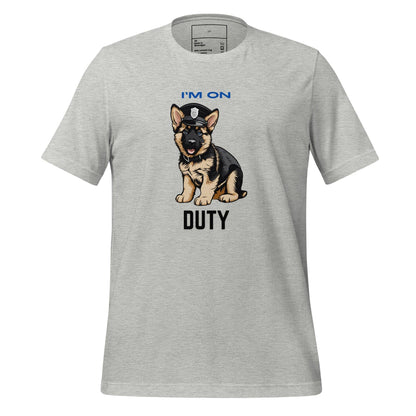 I'm On Duty T-Shirt - Swag Me