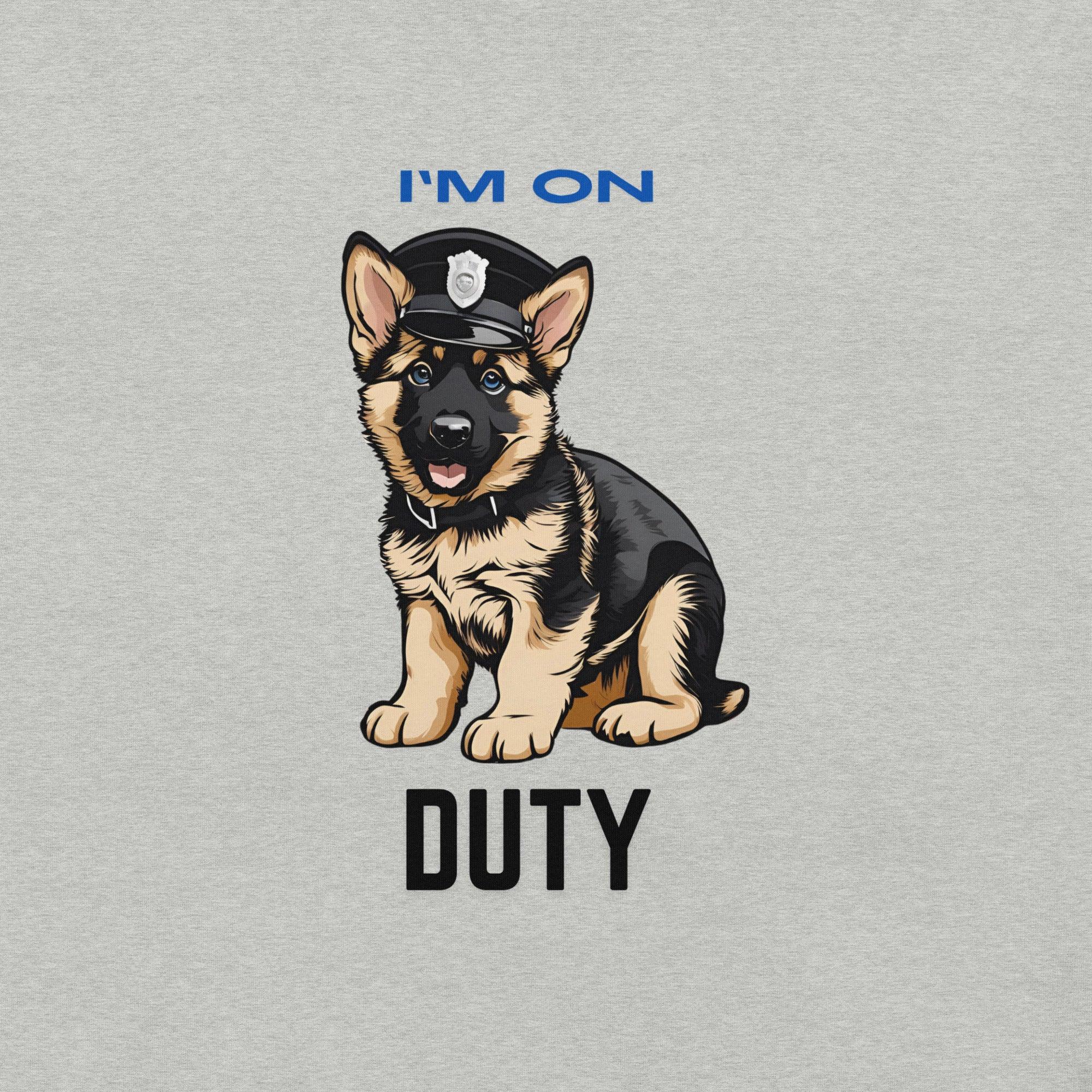 I'm On Duty T-Shirt - Swag Me