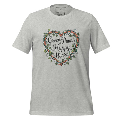 Green Thumb, Happy Heart T-Shirt