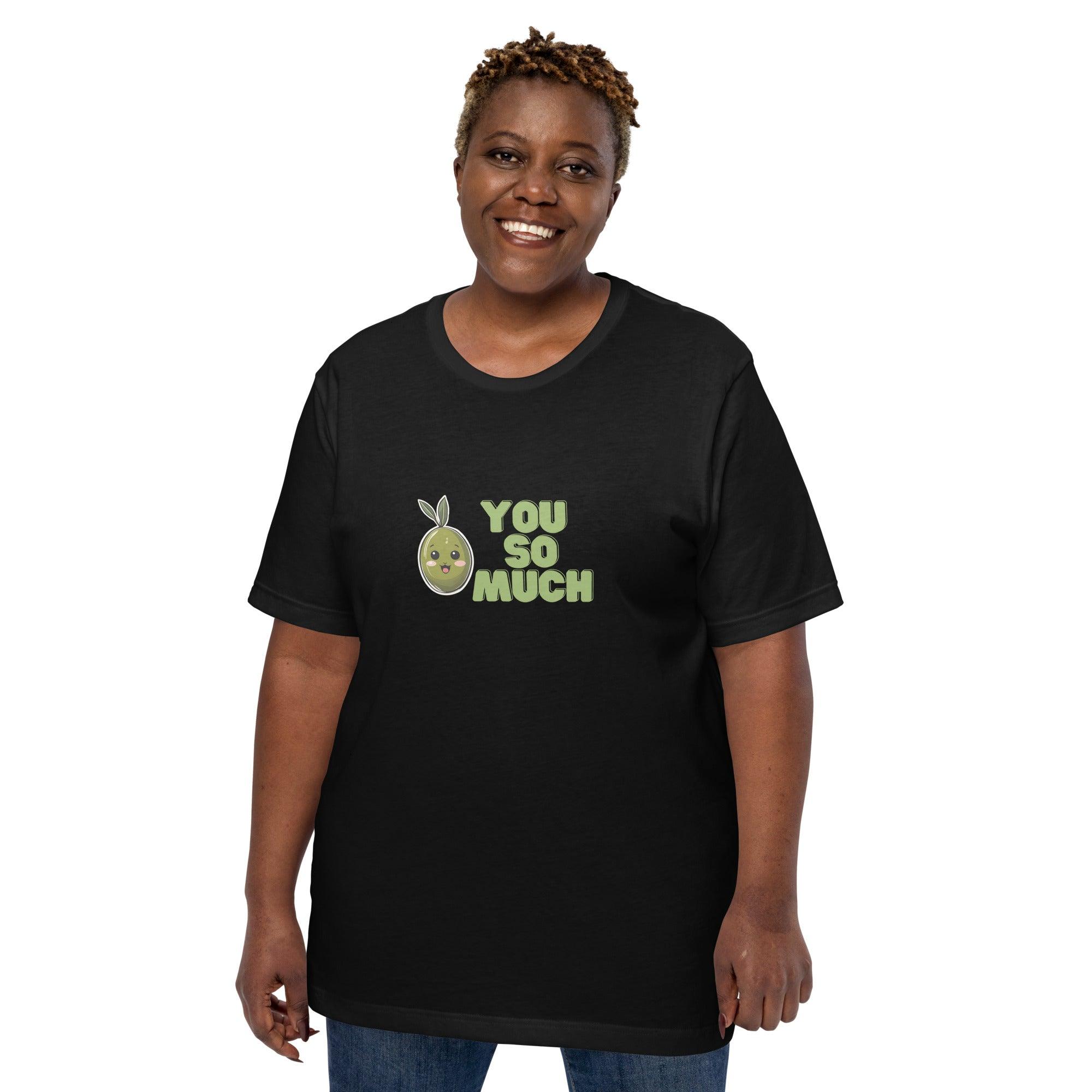 Olive You So Much T-Shirt - Swag Me