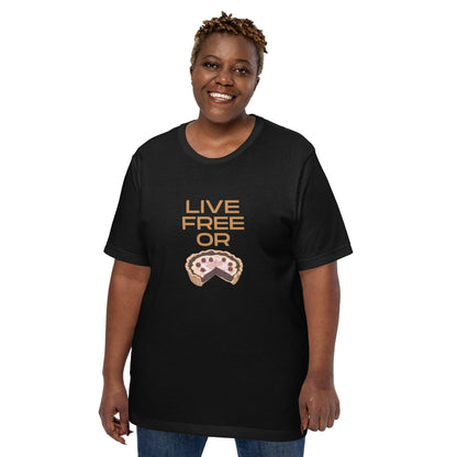 Live Free or Pie T-Shirt - Swag Me