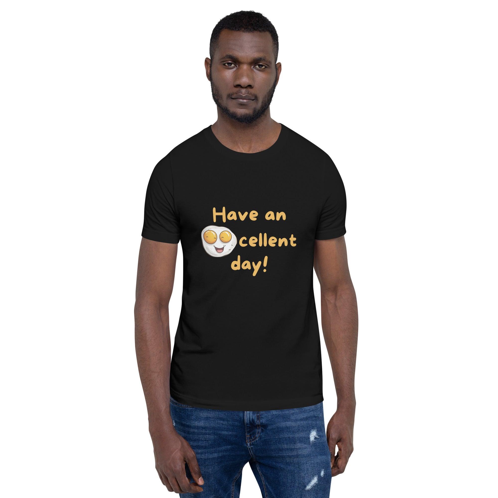Eggcellent Day T-Shirt - Swag Me