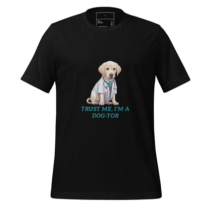 Trust Me, I'm a Dog-tor T-Shirt - Swag Me