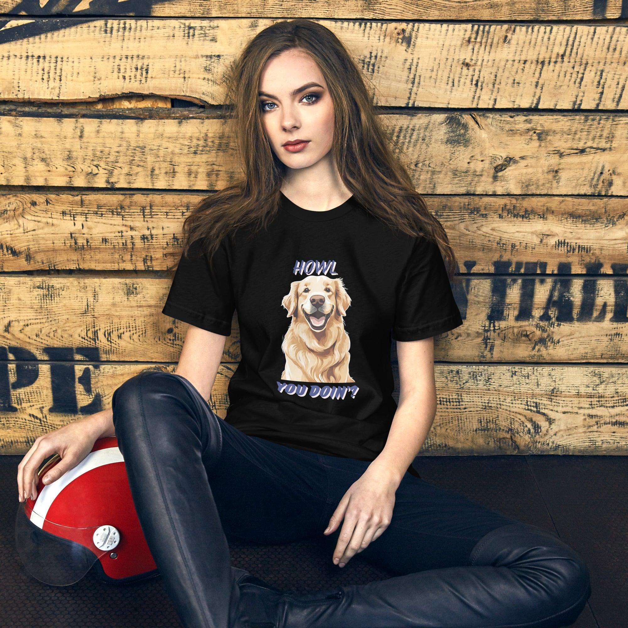 Howl You Doin T-Shirt - Swag Me
