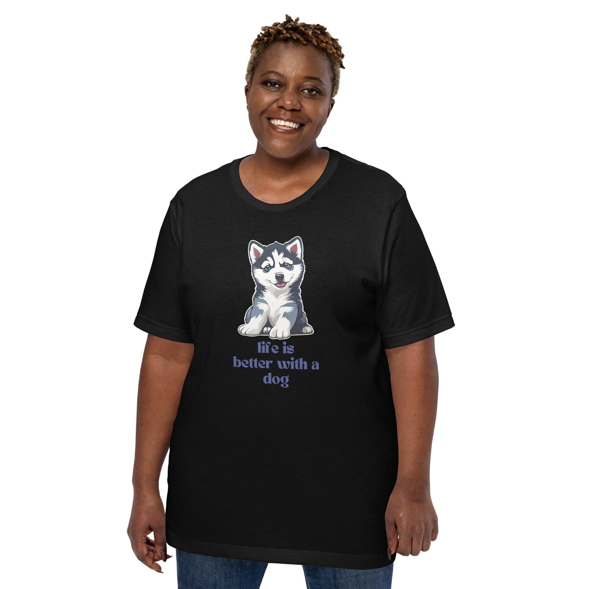 Life is Better with a Dog T-Shirt - Swag Me