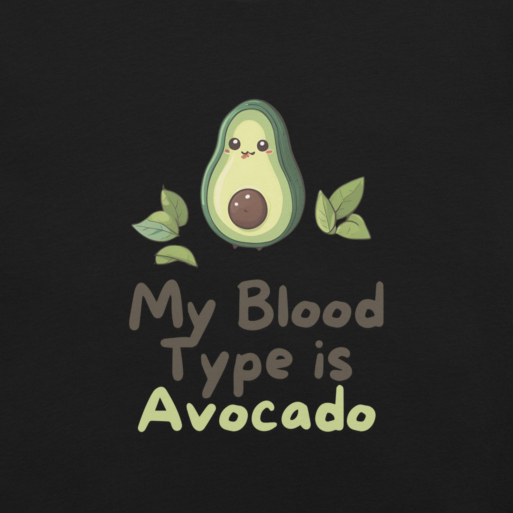 Blood Type: Avocado T-Shirt - Swag Me