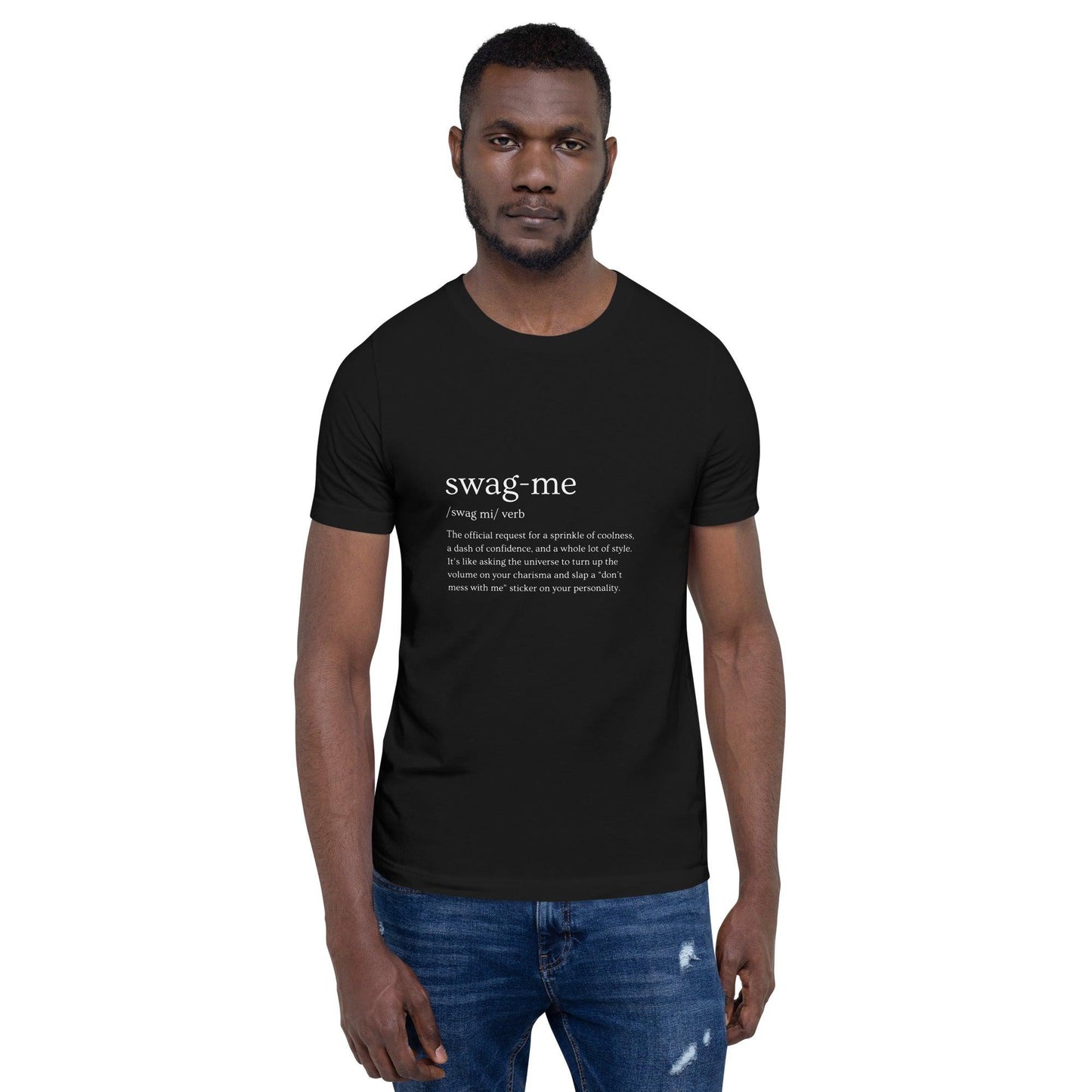 Swag Me Definition T-Shirt - Swag Me