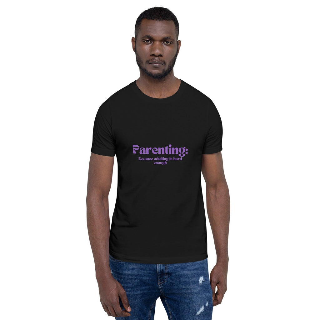 Parenting is Tough T-Shirt - Swag Me