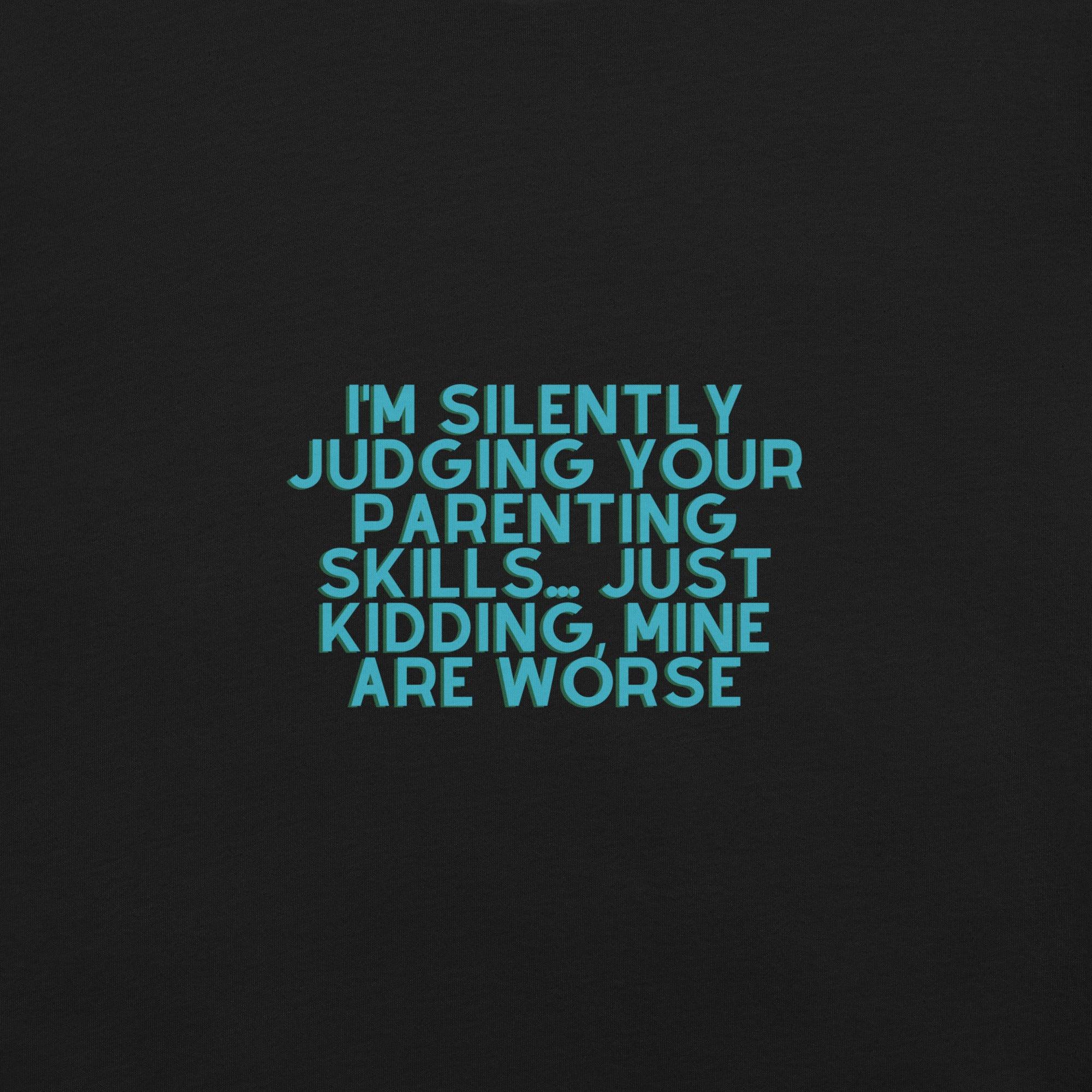 Silently Judging T-Shirt - Swag Me