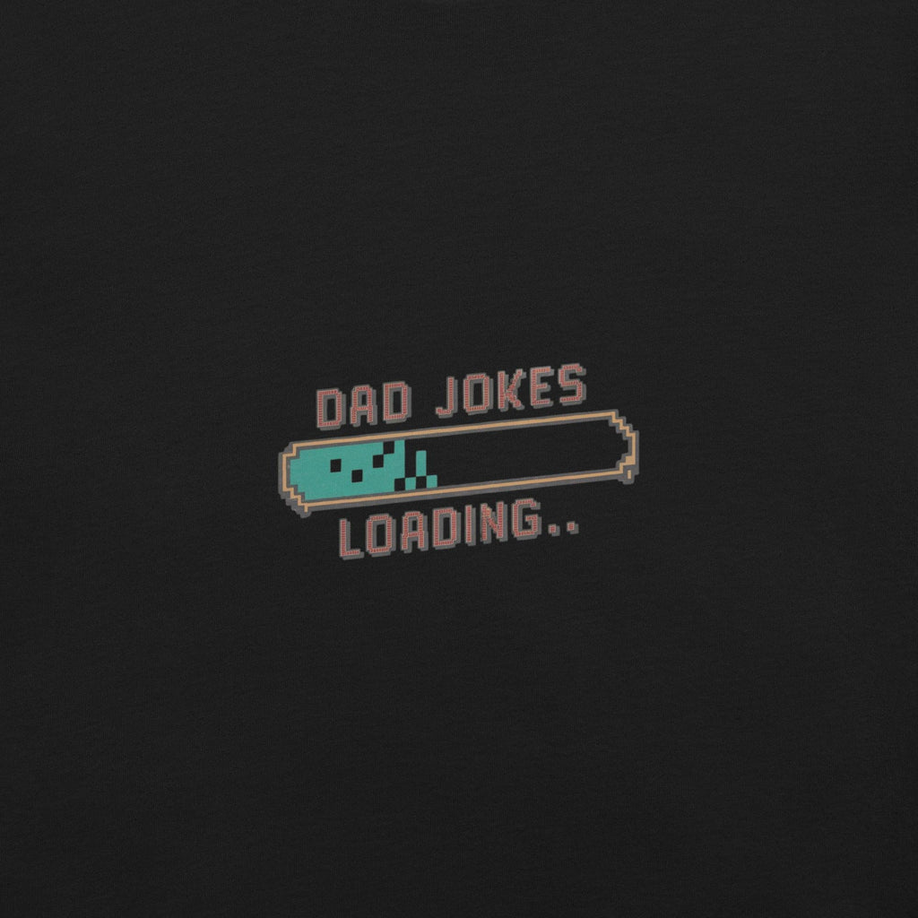Dad Jokes Loading T-Shirt - Swag Me