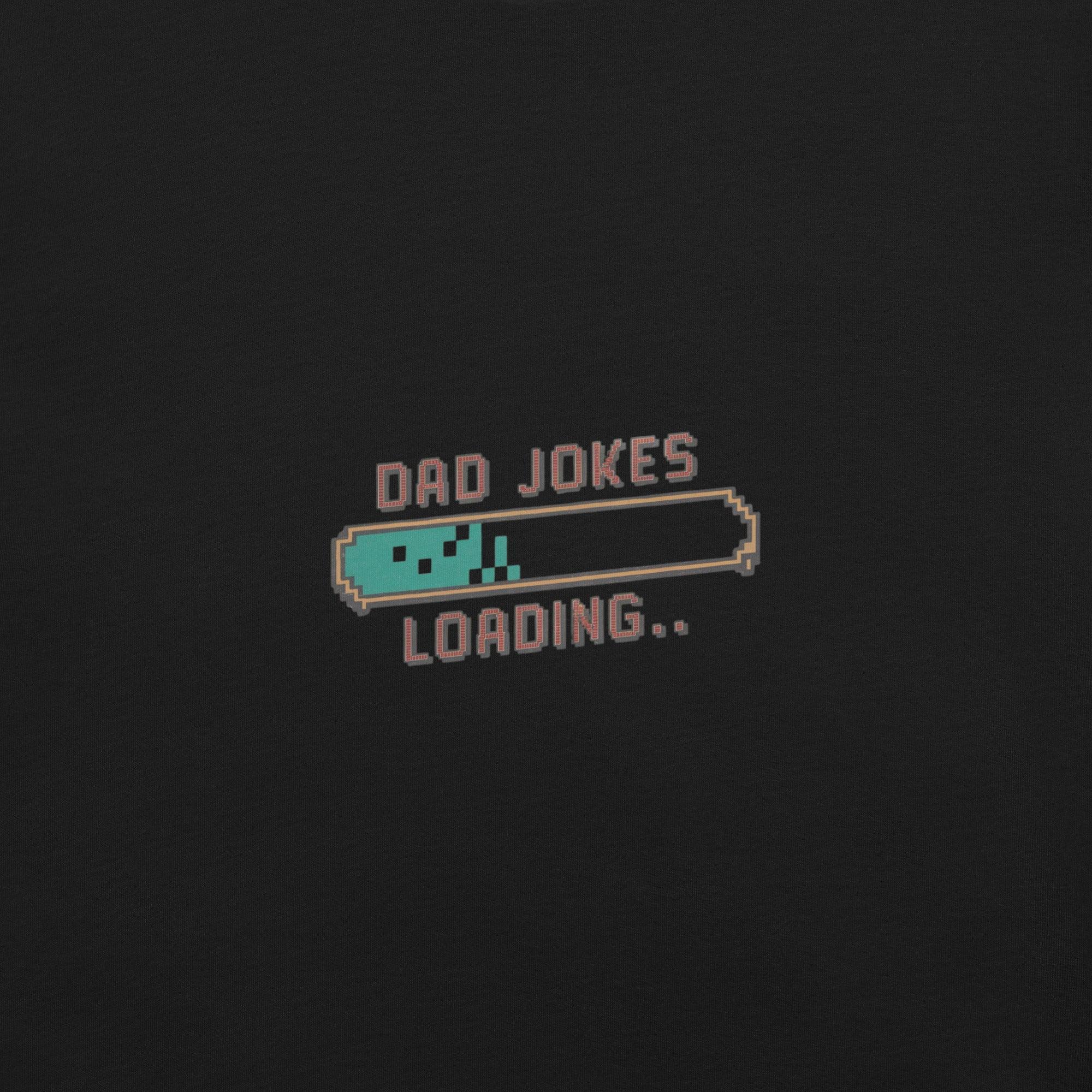 Dad Jokes Loading T-Shirt - Swag Me