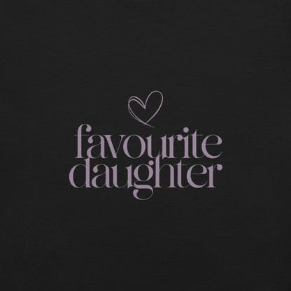 Favourite Daughter T-Shirt