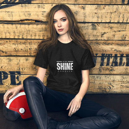 Rise, Shine, Conquer T-Shirt - Swag Me