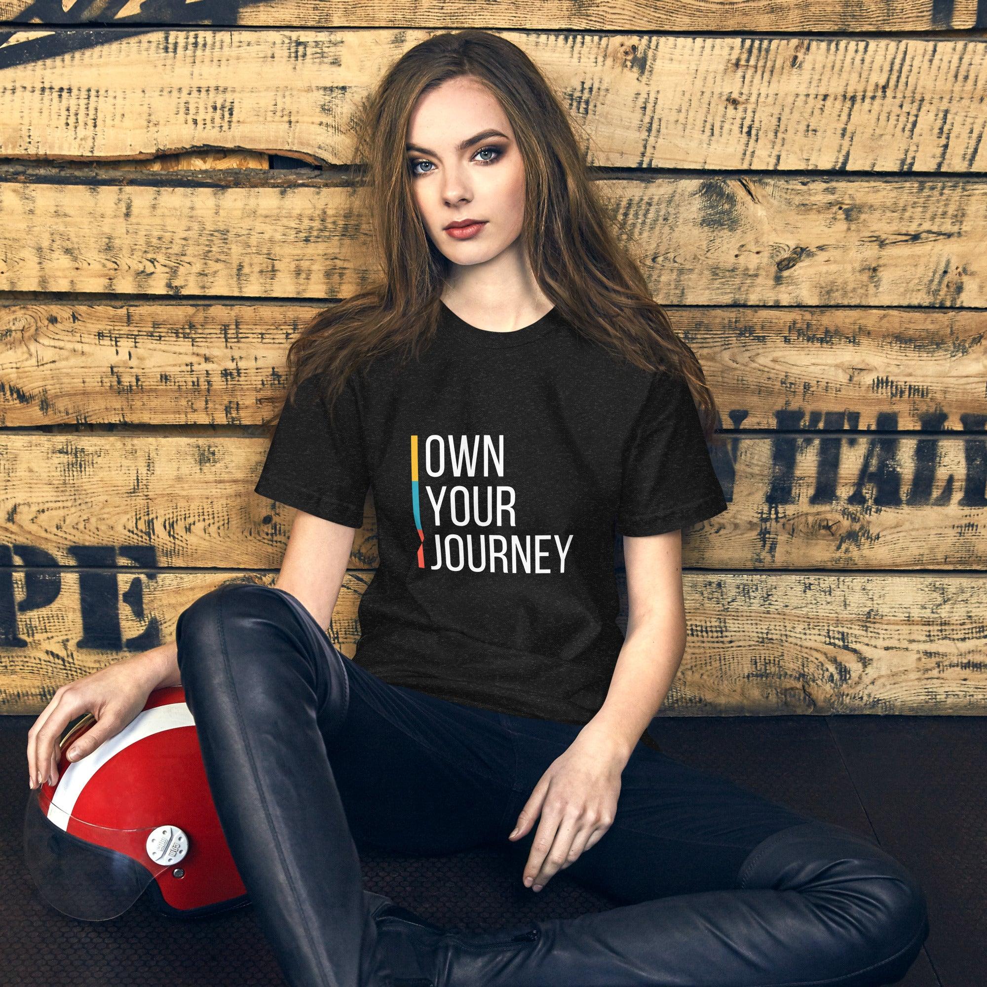Own Your Journey T-Shirt - Swag Me