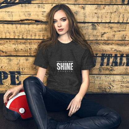 Rise, Shine, Conquer T-Shirt - Swag Me