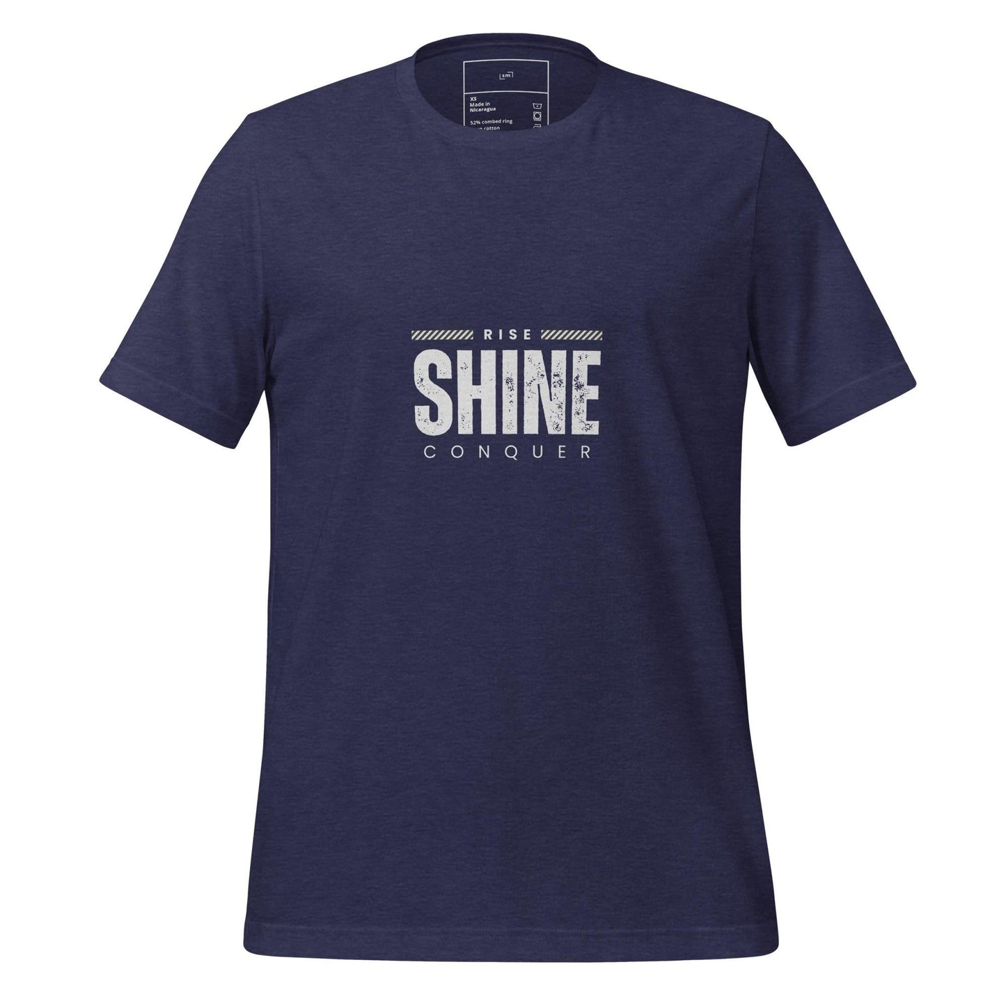 Rise, Shine, Conquer T-Shirt - Swag Me