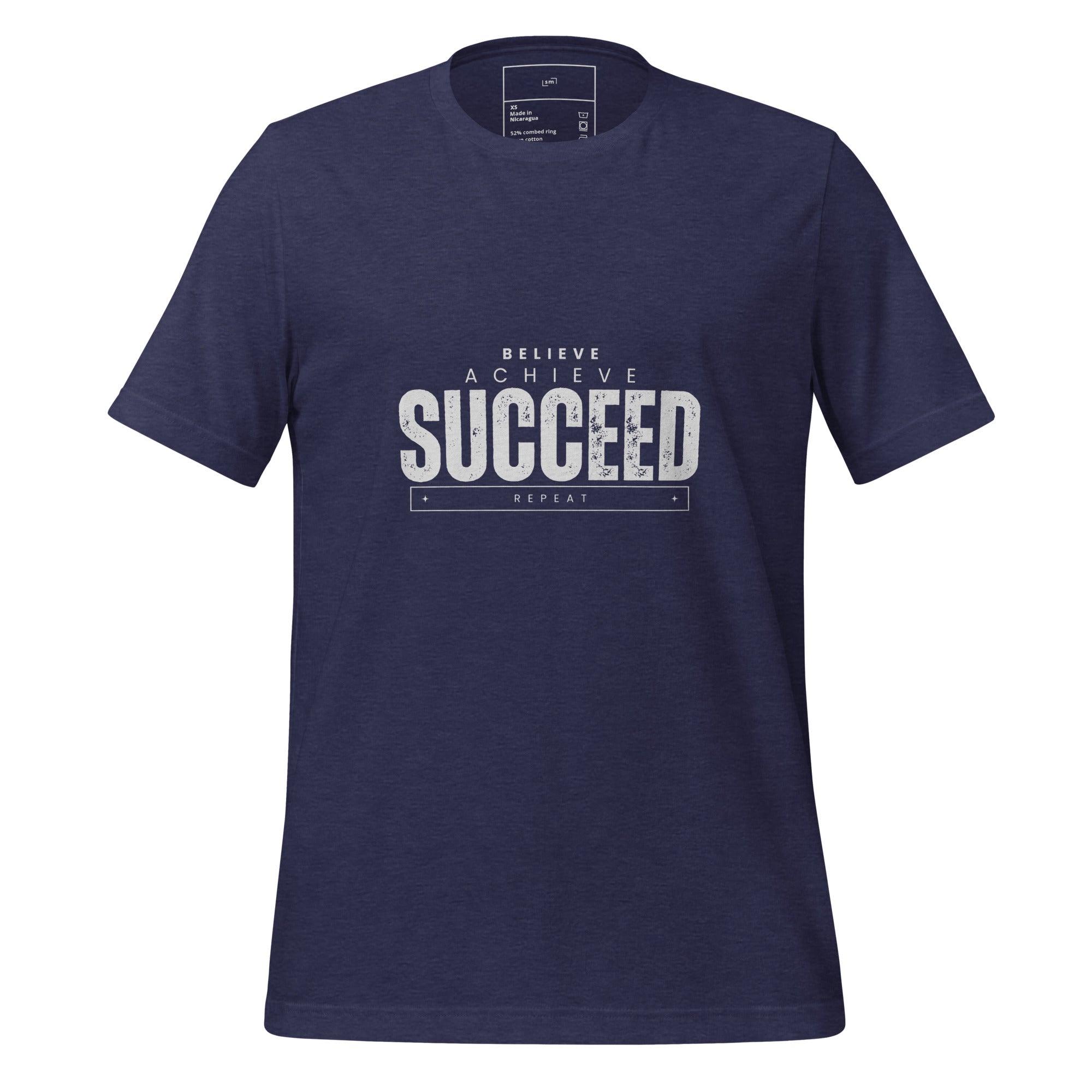Believe, Achieve, Succeed, Repeat T-Shirt - Swag Me
