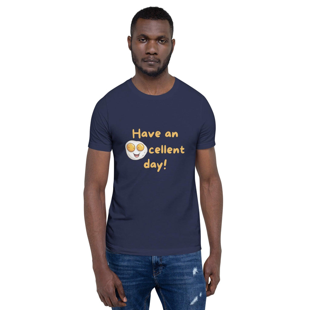 Eggcellent Day T-Shirt - Swag Me