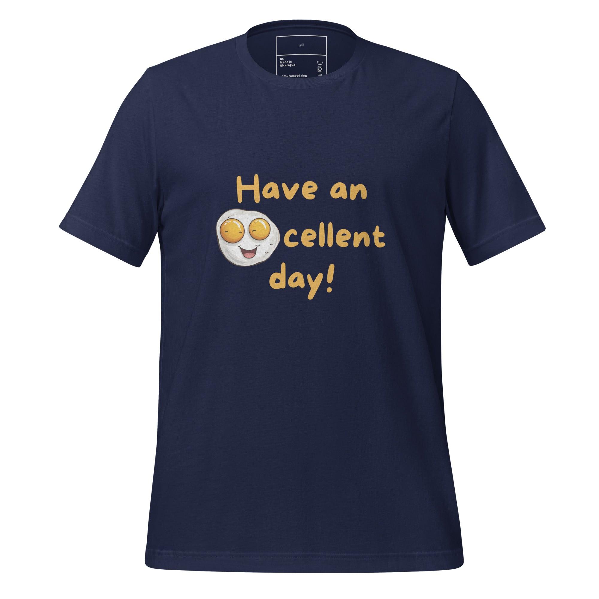 Eggcellent Day T-Shirt - Swag Me