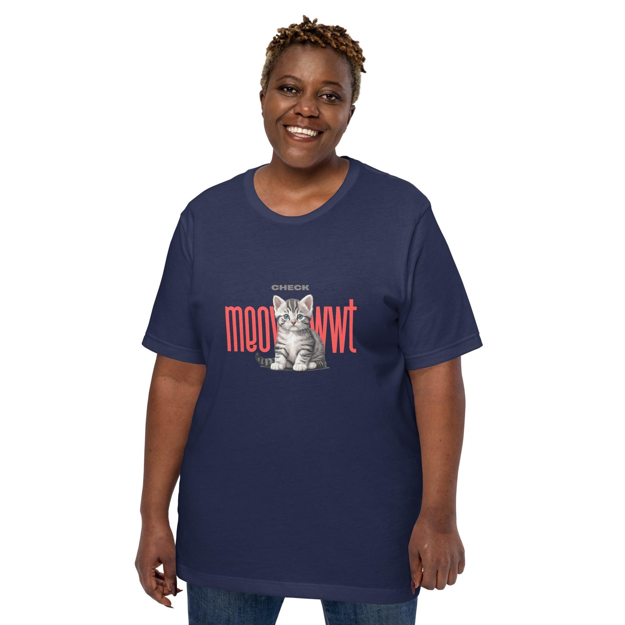 Check Meowt T-Shirt - Swag Me