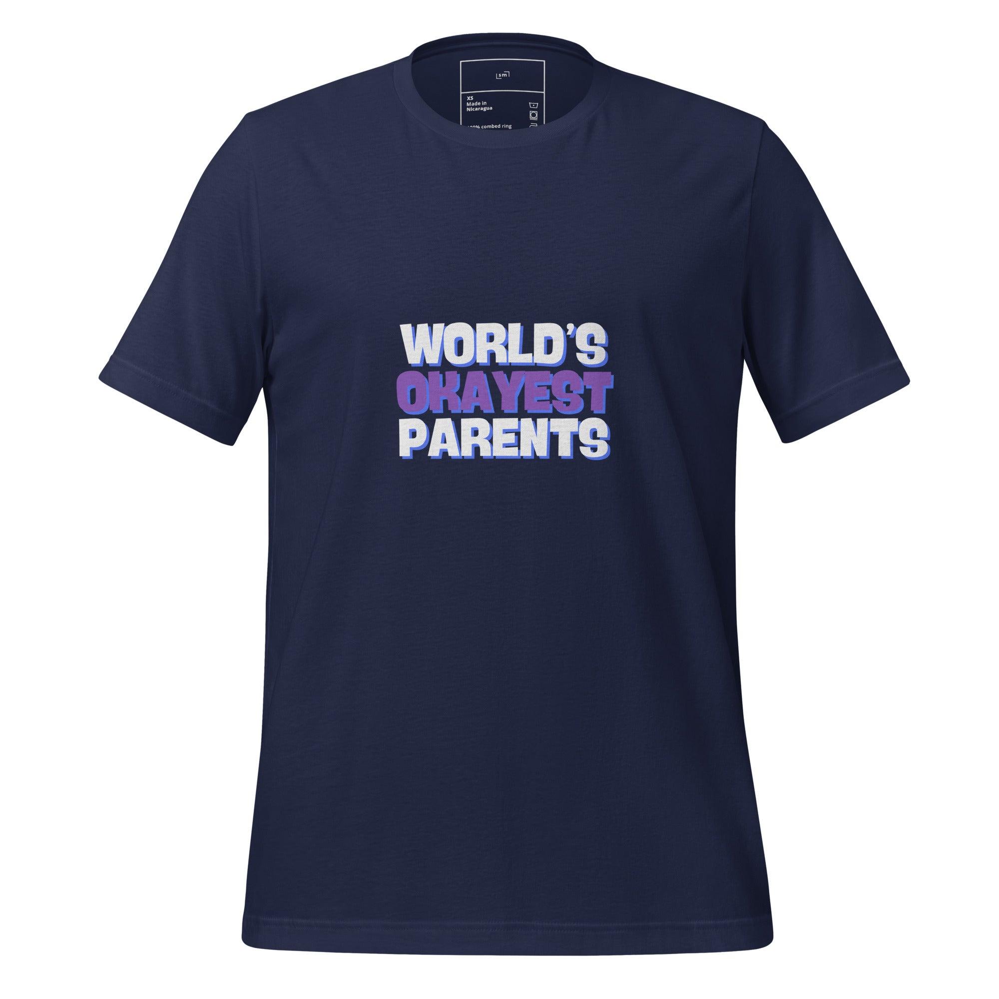 World's Okayest Parents T-Shirt - Swag Me
