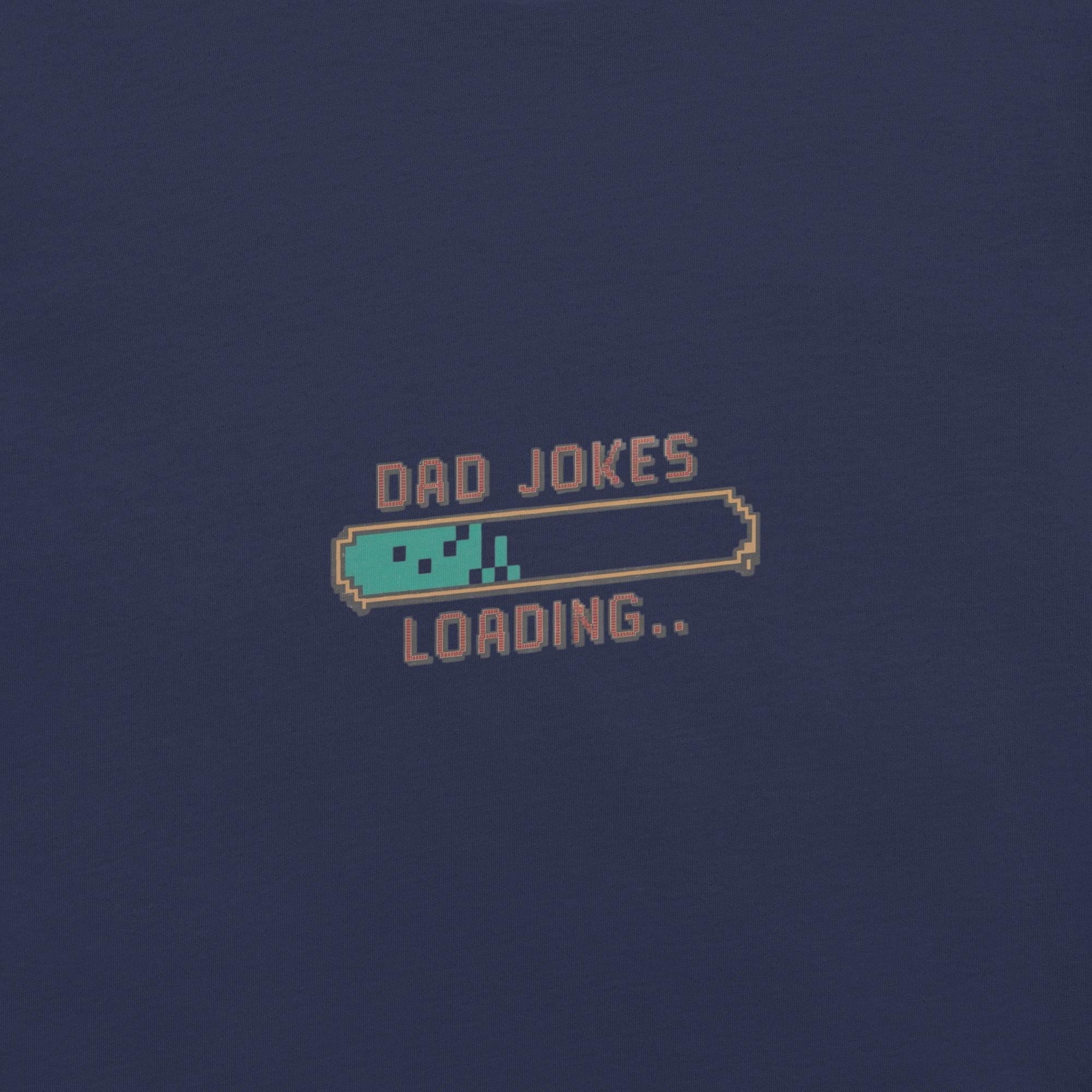 Dad Jokes Loading T-Shirt - Swag Me