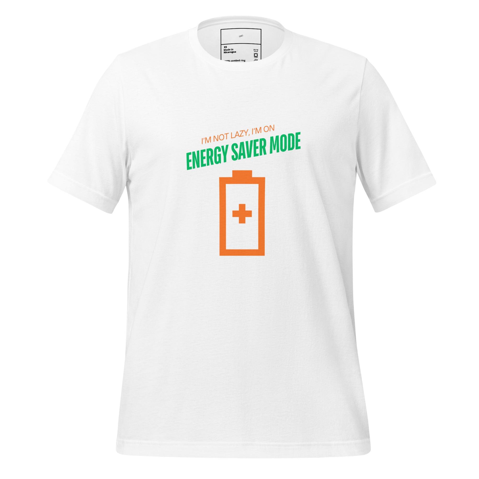 I'm Not Lazy, I'm on Energy Saver Mode T-Shirt - Swag Me