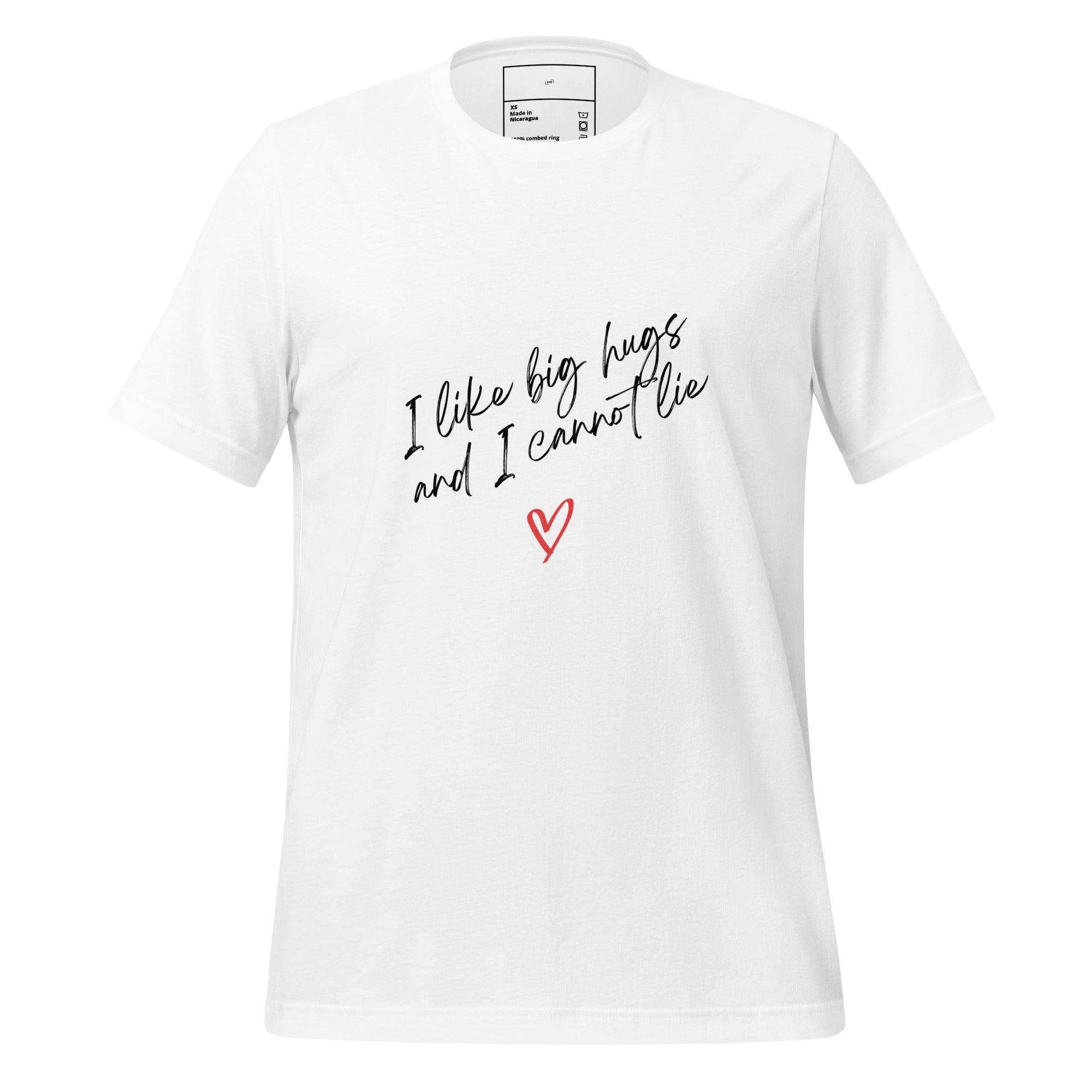 I Like Big Hugs T-Shirt - Swag Me