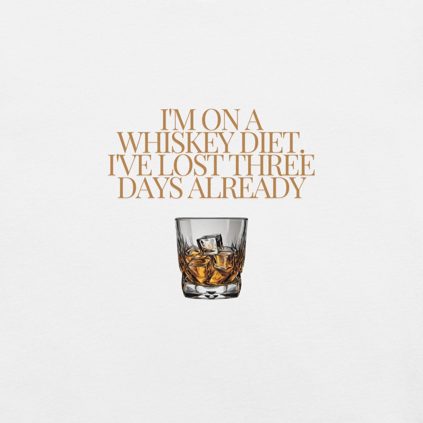 Whiskey Diet T-Shirt - Swag Me